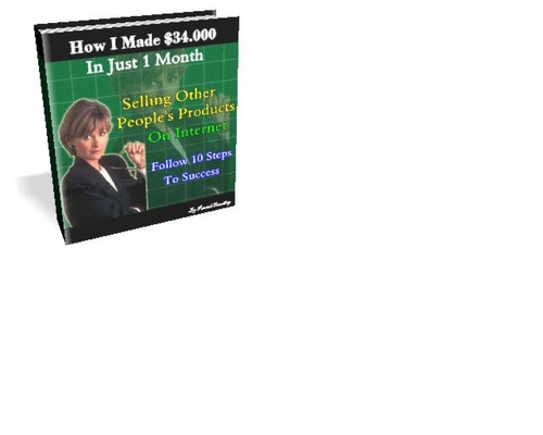 Product picture How I Made $34,000 In Just 1 Month